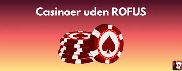 Find de Bedste Online Casinoer Uden Om RoFuS Find de Bedste Online Casinoer Uden Om RoFuS